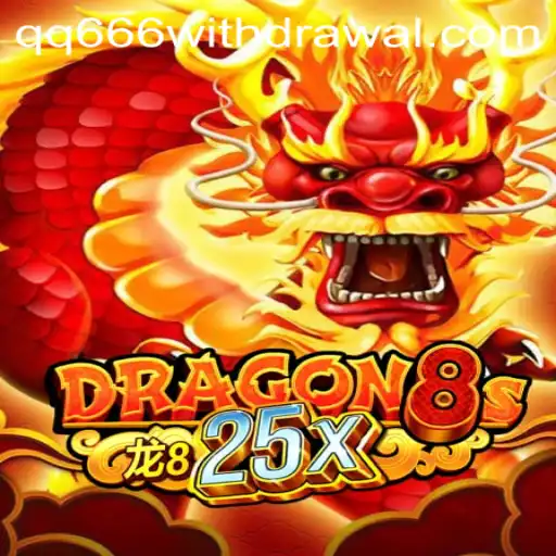Discovering the Thrilling World of Dragon8s25x: An In-Depth Guide to Gameplay and Strategy